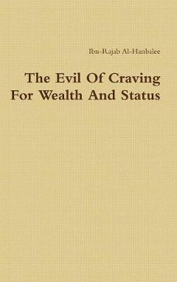 Cover of The Evil of Craving for Wealth and Status