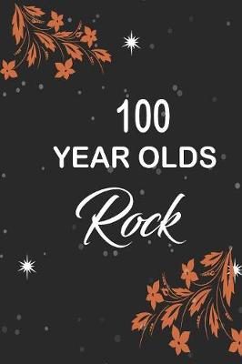 Book cover for 100 year olds rock