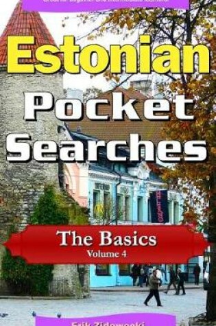 Cover of Estonian Pocket Searches - The Basics - Volume 4