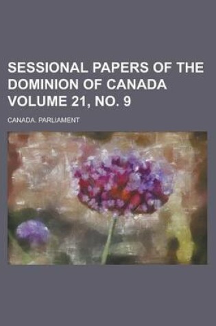 Cover of Sessional Papers of the Dominion of Canada Volume 21, No. 9