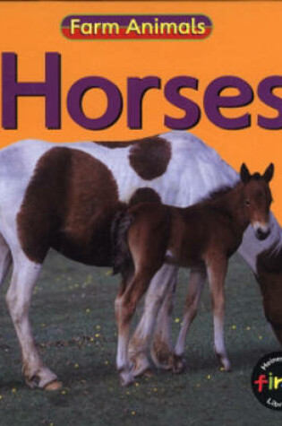 Cover of Farm Animals: Horses Paperback