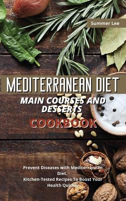 Book cover for Mediterranean Diet Main Courses and Desserts Cookbook