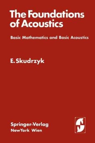 Cover of The Foundations of Acoustics