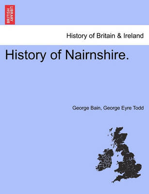 Book cover for History of Nairnshire. Second Edition