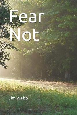 Book cover for Fear Not