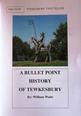 Book cover for A Bullet Point History of Tewkesbury