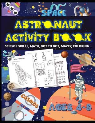 Book cover for Astronaut Activity Book for Kids Ages 4-8