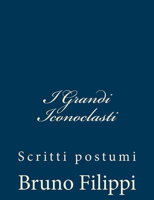 Book cover for I Grandi Iconoclasti