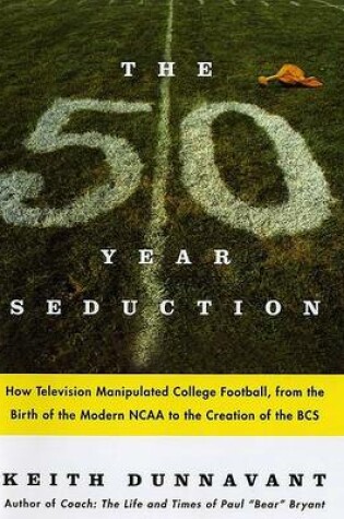 Cover of The Fifty Year Seduction