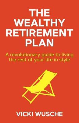 Book cover for The Wealthy Retirement Plan