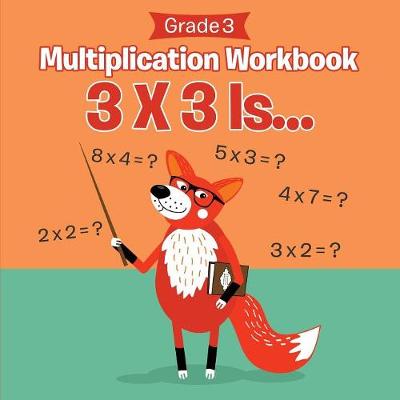 Book cover for Grade 3 Multiplication Workbook