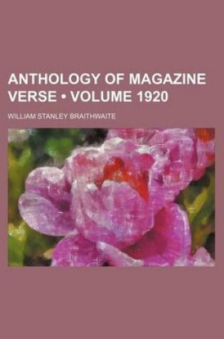 Cover of Anthology of Magazine Verse (Volume 1920)