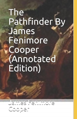 Book cover for The Pathfinder By James Fenimore Cooper