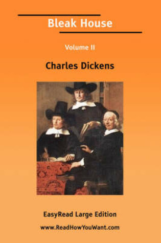 Cover of Bleak House Volume II [Easyread Large Edition]