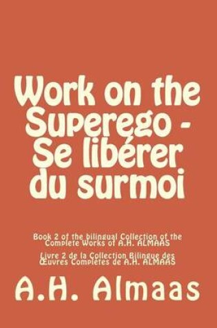 Cover of Work on the Superego - Se Lib rer Du Surmoi