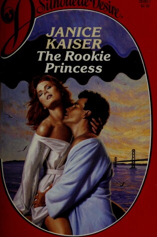 Cover of The Rookie Princess