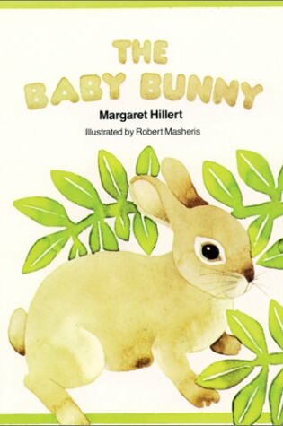 Cover of The Baby Bunny, Softcover, Beginning to Read