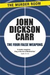 Book cover for The Four False Weapons