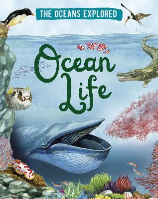 Book cover for The Oceans Explored: Ocean Life