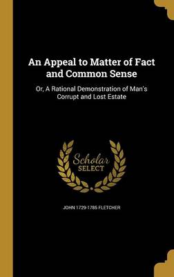 Book cover for An Appeal to Matter of Fact and Common Sense