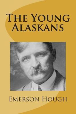 Book cover for The Young Alaskans