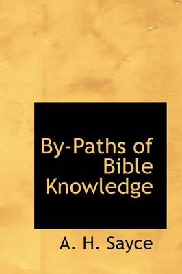 Book cover for By-Paths of Bible Knowledge