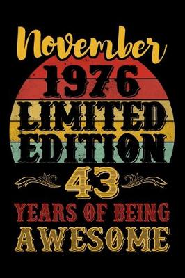 Book cover for November 1976 Limited Edition 43 Years Of Being Awesome