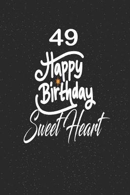 Book cover for 49 happy birthday sweetheart