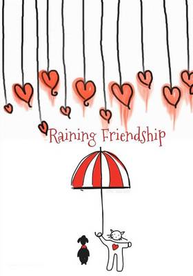 Book cover for Raining Friendship - A Friendship Journal
