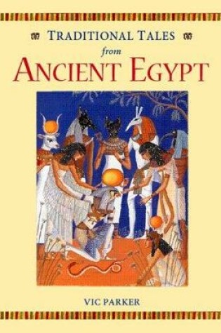 Cover of TRADITIONAL TALES ANCIENT EGYPT