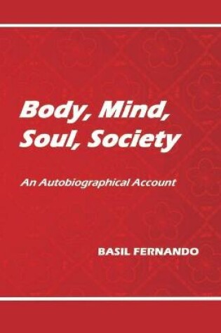 Cover of Body, Mind, Soul, Society