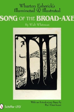 Cover of Wharton Esherick's Illuminated and Illustrated Song of the Broad-Axe: By Walt Whitman
