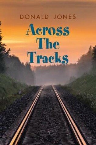 Cover of Across the Tracks