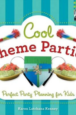 Cover of Cool Theme Parties: