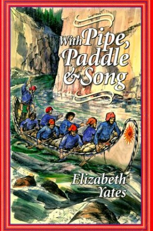 Cover of With Pipe, Paddle and Song