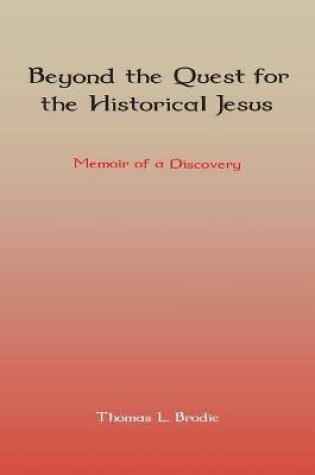 Cover of Beyond the Quest for the Historical Jesus