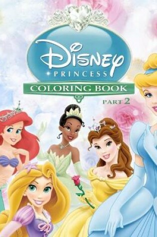 Cover of Princess Coloring Book Part 2