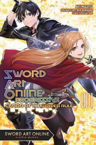 Cover of Sword Art Online Progressive Canon of the Golden Rule, Vol. 1 (manga)