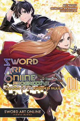 Book cover for Sword Art Online Progressive Canon of the Golden Rule, Vol. 1 (manga)