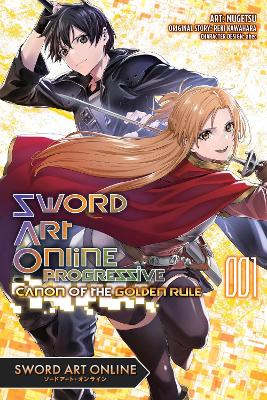 Book cover for Sword Art Online Progressive Canon of the Golden Rule, Vol. 1 (manga)