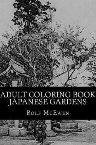 Cover of Adult Coloring Book - Japanese Gardens