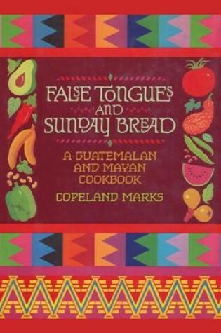 Cover of False Tongues and Sunday Bread
