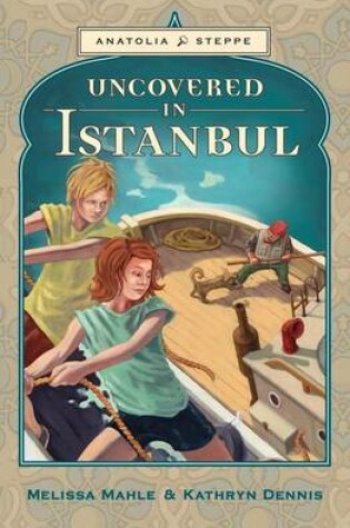 Cover of Uncovered in Istanbul