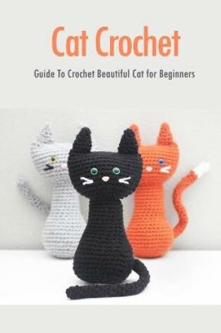 Cover of Cat Crochet