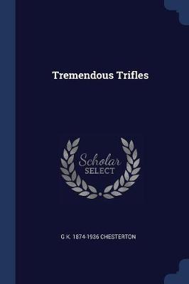 Book cover for Tremendous Trifles