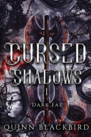 Cover of Cursed Shadows 1 (The Dark Fae)