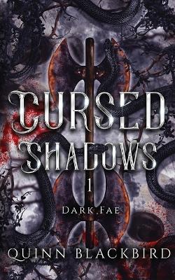 Book cover for Cursed Shadows 1 (The Dark Fae)