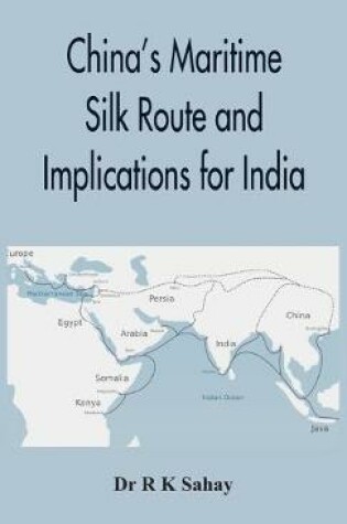 Cover of China's Maritime Silk Route and Implications for India