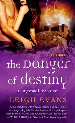 Book cover for The Danger of Destiny