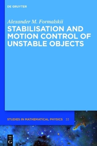 Cover of Stabilisation and Motion Control of Unstable Objects